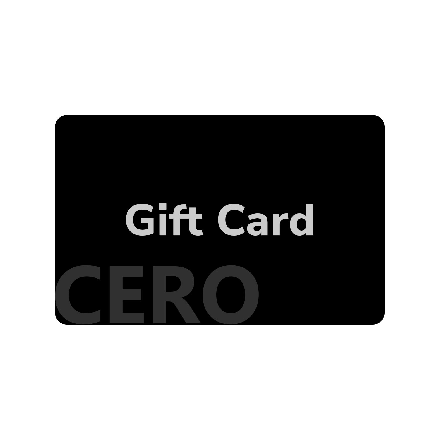 CERO GIFT CARD